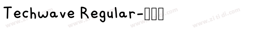 Techwave Regular字体转换